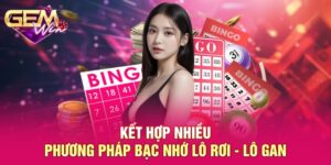 Kết Hợp Nhiều Phương Pháp Bạc Nhớ GEMWIN - Hướng Dẫn Hội Viên Ứng Dụng
